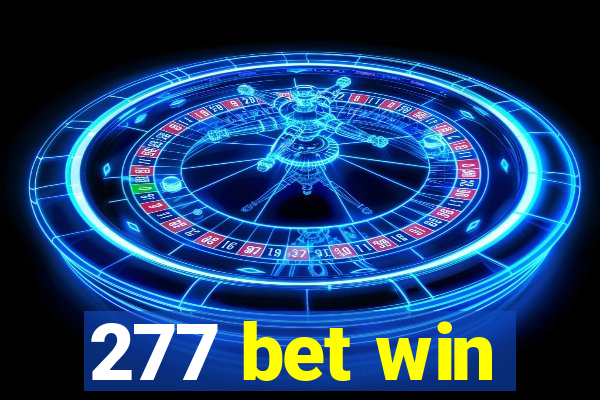 277 bet win